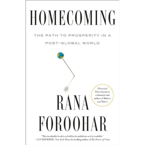 Homecoming - Rana Foroohar