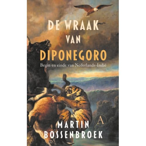 De Wraak Van Diponegoro - Martin Bossenbroek