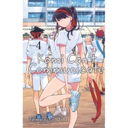 Komi Can't Communicate, Vol. 4 - Komi Can't Communicate - Tomohito Oda