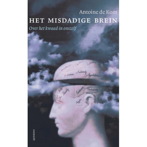 Het Misdadige Brein - Antoine de Kom