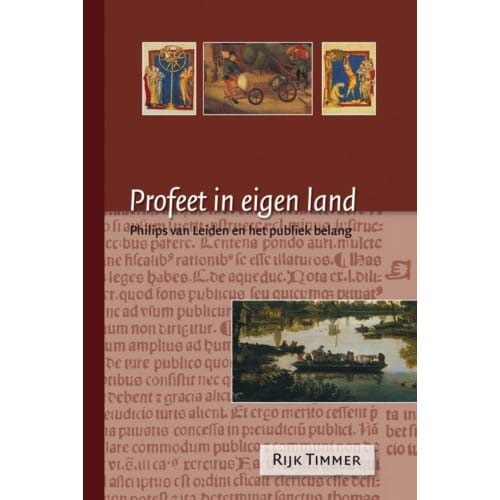 Profeet In Eigen Land - Middeleeuwse Studies En Bronnen - R. Timmer