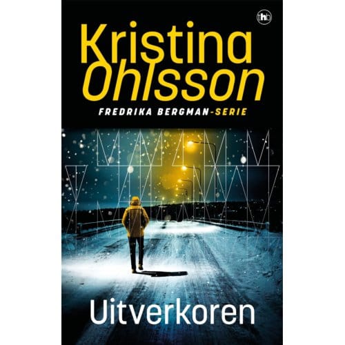 Uitverkoren - Fredrika Bergman - Kristina Ohlsson