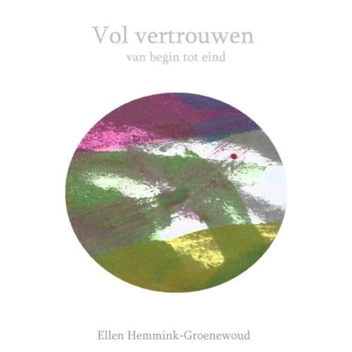 Vol Vertrouwen - Ellen Hemmink-Groenewoud