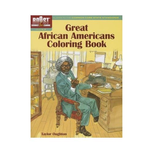 Boost Great African Americans Coloring Book - Taylor Oughton