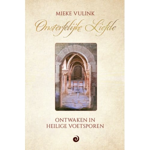 Onsterfelijke Liefde - Mieke Vulink
