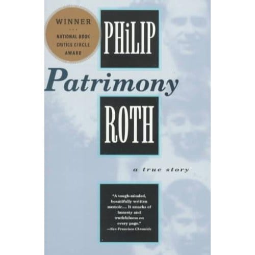 Patrimony: A True Story - Philip Roth