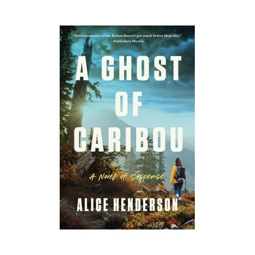A Ghost Of Caribou - Alex Carter Series - Alice Henderson