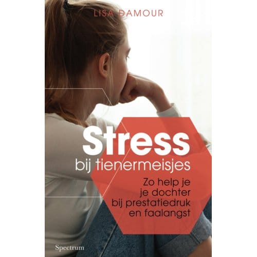 Stress Bij Tienermeisjes - Lisa Damour