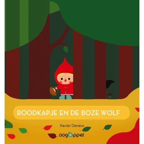 Roodkapje En De Boze Wolf - Xavier Deneux