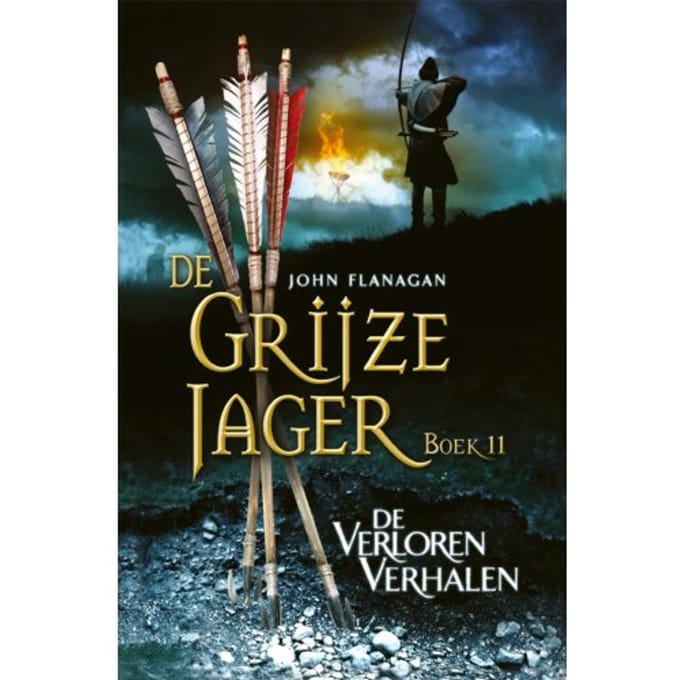 De Verloren Verhalen - De Grijze Jager - John Flanagan