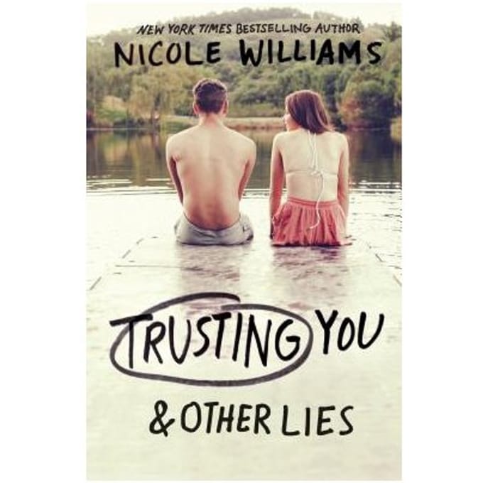 Trusting You & Other Lies - Nicole Williams