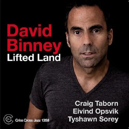 Lifted Land - David Binney