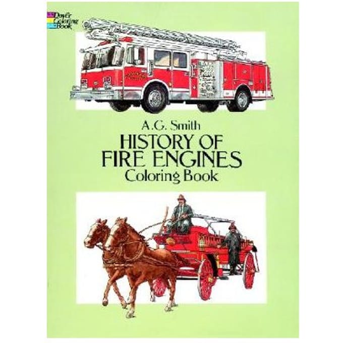 History Of Fire Engines Coloring Book - Smith, A. G.