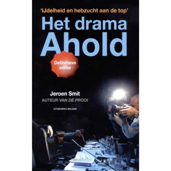 Het Drama Ahold - Jeroen Smit