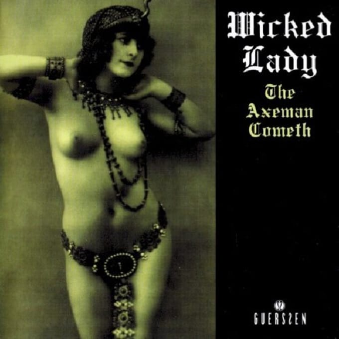 Wicked Lady - The Axeman Cometh (CD)