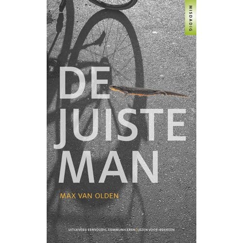De Juiste Man - Misdadig - Max van Olden