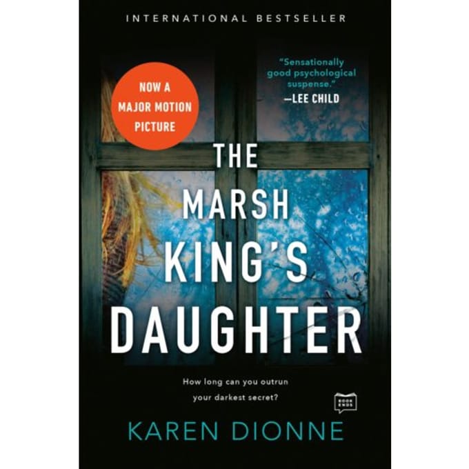 Marsh King's Daughter - Karen Dionne