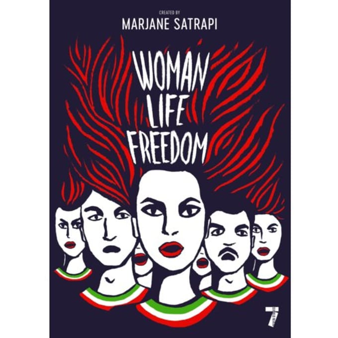 Satrapi, M: Woman, Life, Freedom - Marjane Satrapi
