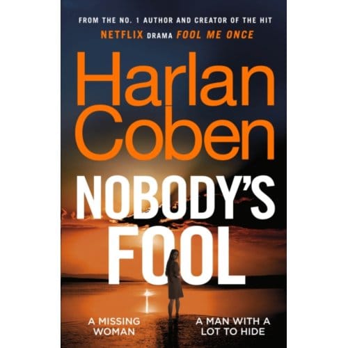 Nobody's Fool - Harlan Coben