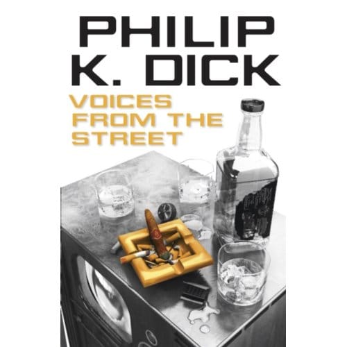 Voices From The Street - Philip K Dick