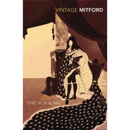 The Sun King - Nancy Mitford