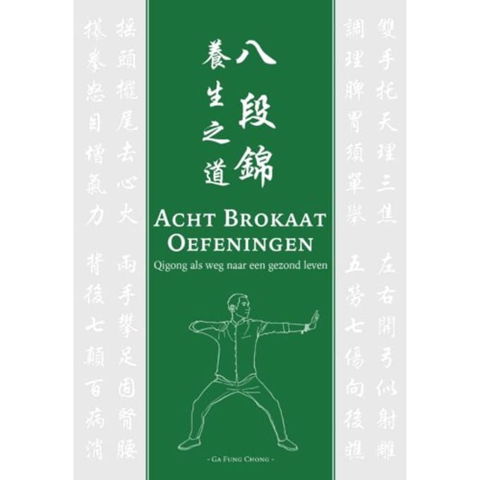 Acht Brokaat Oefeningen - Ga Fung Chong
