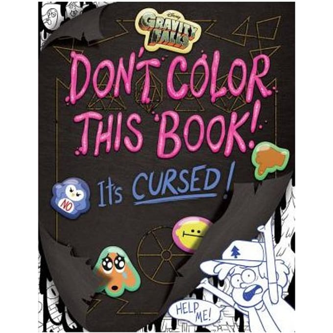 Gravity Falls Dont Color This Book Its C - EMMY CICIEREGA