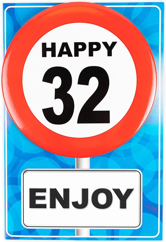 Verjaardagkaart met button | Verkeersbord | Happy 32