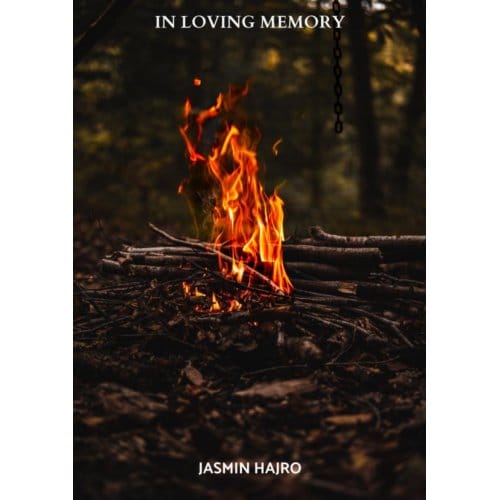 In Loving Memory - Jasmin Hajro