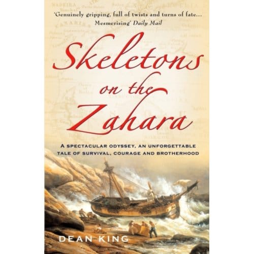 Skeletons On The Zahara - Dean King