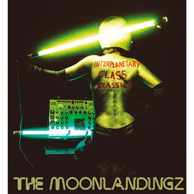 The Moonlandingz - Interplanetary Class Classics (LP)