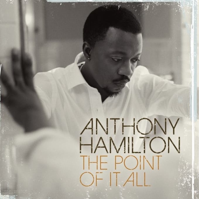 Anthony Hamilton - The Point Of It All (CD)
