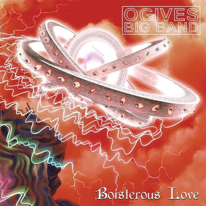 Ogives Big Band - Boisterous Love (LP)