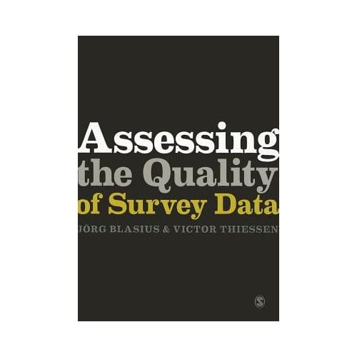 Assessing The Quality Of Survey Data - Blasius