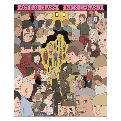 Acting Class - Nick Drnaso