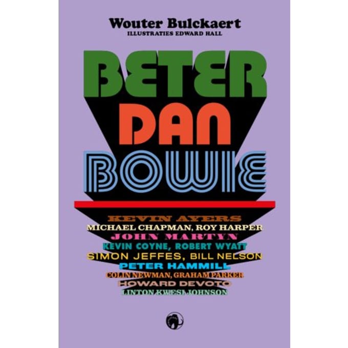 Beter Dan Bowie - Wouter Bulckaert