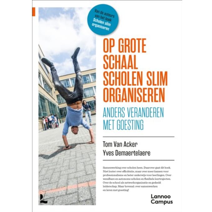 Op Grote Schaal Scholen Slim Organiseren - Tom Van Acker