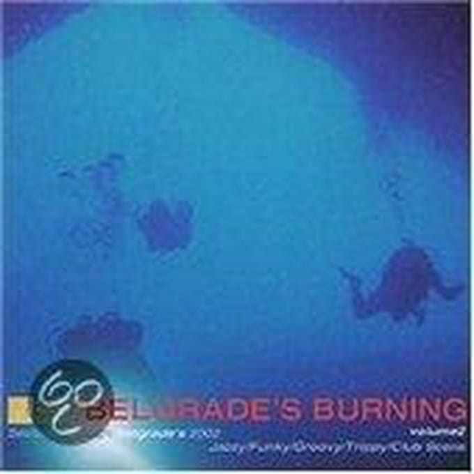 Belgrade'S Burning 2
