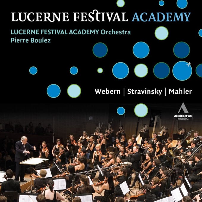 Lucerne Festival Academy Orchestra - Webern | Stravinsky | Mahler (2 CD)