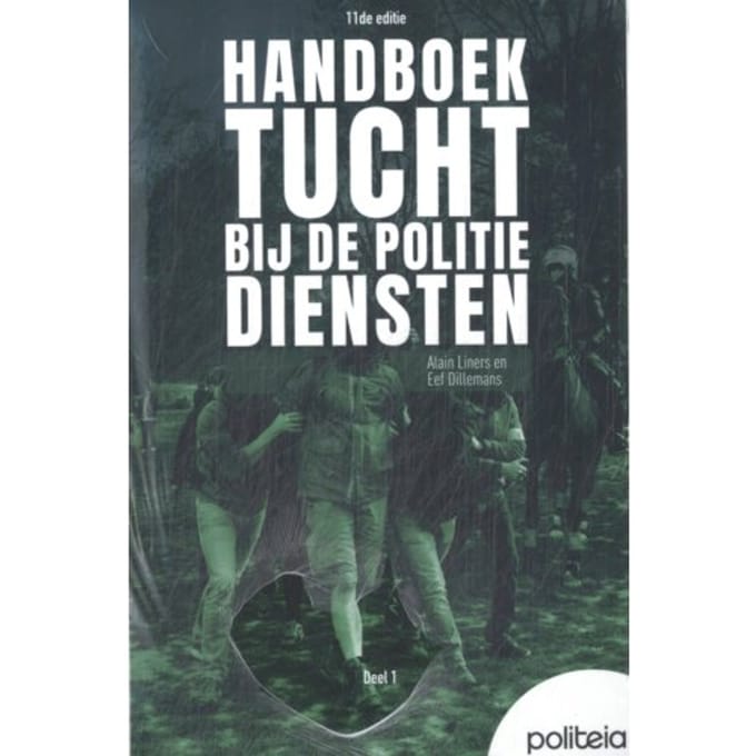 Handboek Tucht Bij De Politiediensten - Alain Liners