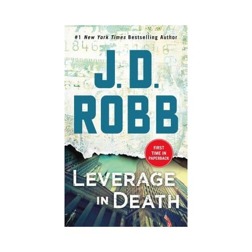 Leverage In Death - J. D. ROBB