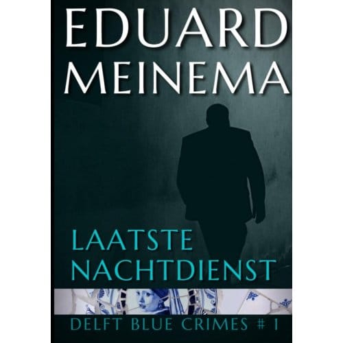 Laatste Nachtdienst - Eduard Meinema