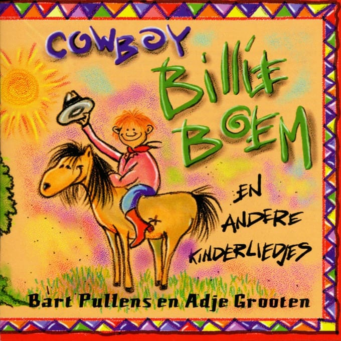 Bart Pullens En Adje Grooten - Cowboy Billie Boem en andere kinderliedjes (CD)