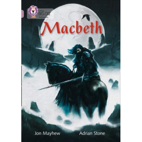 Macbeth - Collins Big Cat - Jon Mayhew