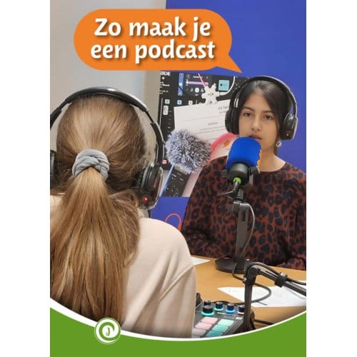 Zo Maak Je Een Podcast - Junior Informatie - Lien van Horen Crommentuyn