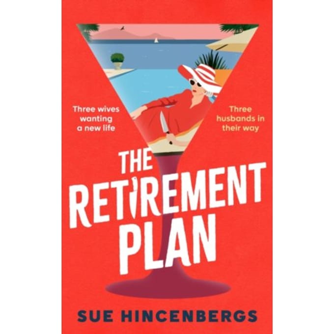 The Retirement Plan - Sue Hincenbergs