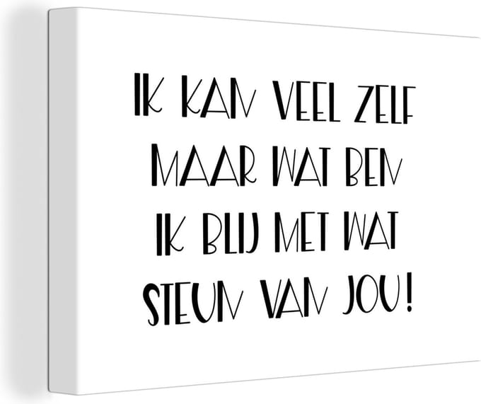 Canvas Schilderij Sterkte - Quotes - Steun - 60x40 cm - Wanddecoratie