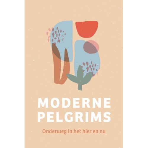 Moderne Pelgrims - Elze Riemer