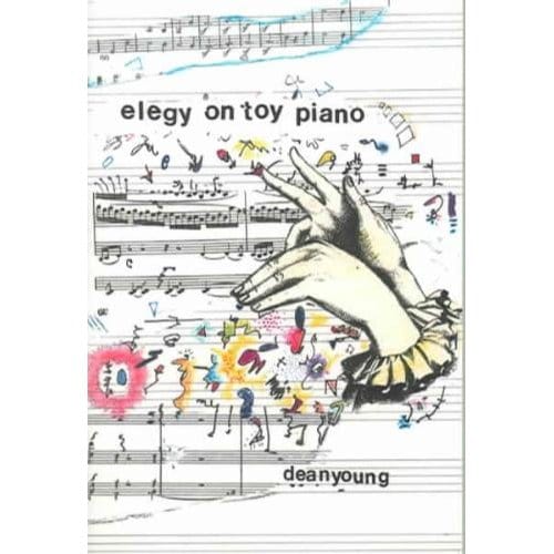 Elegy On Toy Piano - Young, Dean