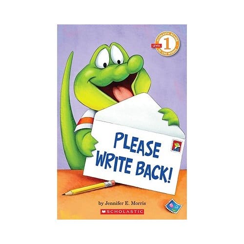 Scholastic Reader Level 1: Please Write Back! - Jennifer Morris